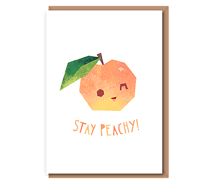 “Stay Peachy”