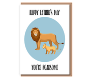 HAPPY FATHER‘S DAY, YOU’RE ROARSOME (Lions)