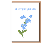 So sorry for your loss – forget–me–not