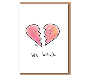 We tried (heartbreak)