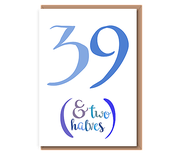 39 (& Two halves) – 40th Birthday (blue)