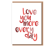 Love you more every day