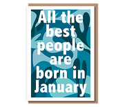 All the best people are born in... (Teals)