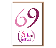 69 (& Two halves) – pinks – 70th
