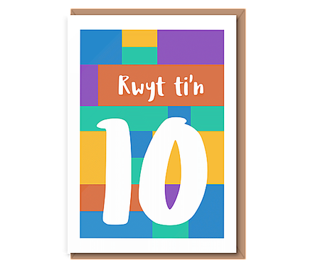 Rwyt ti'n 10