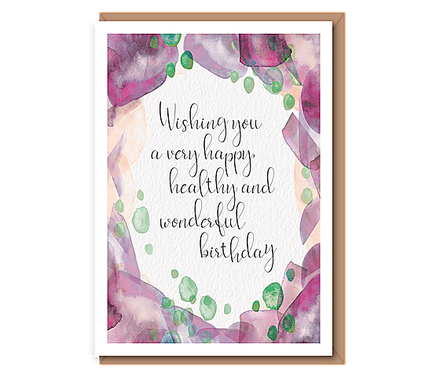 Wishing you a very happy, healthy and wonderful birthday