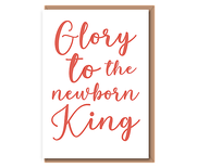 Glory to the new born king