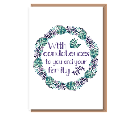 With condolences to you and your family (teal and purple)