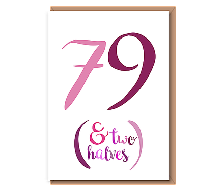 79 (& Two halves) – pinks – 80th