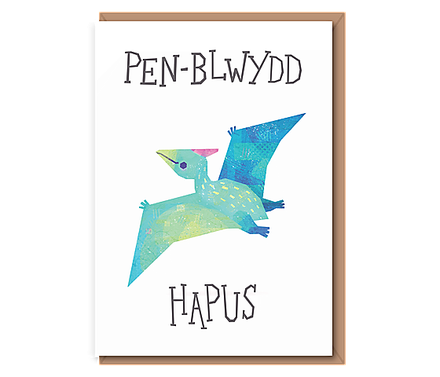 Flying dino – “Pterodactyl” Pen–blwydd Hapus