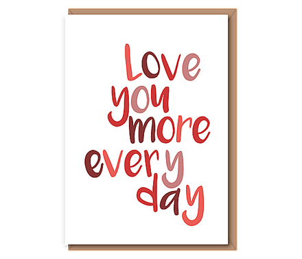 Love you more every day