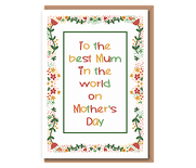 To the best Mum in the world on Mother's Day – framed