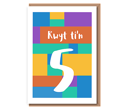 Rwyt ti'n 5