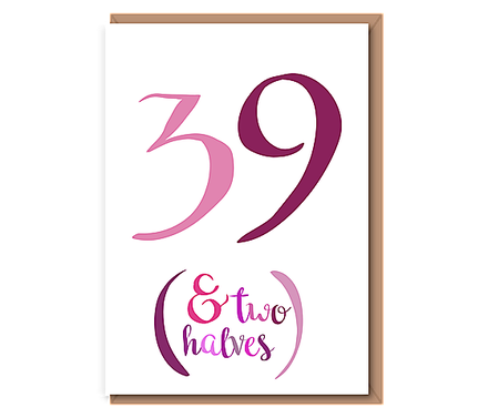 39 And two halves – pink