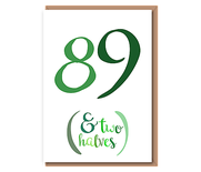 89 (& Two halves) – green – 90th