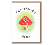 “Mushroom House” Pen–blwydd Hapus