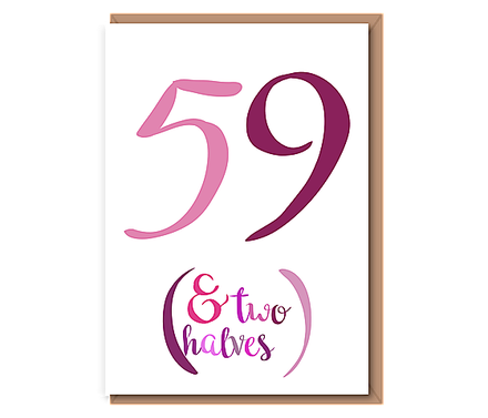 59 (& Two halves) – pink – 60th