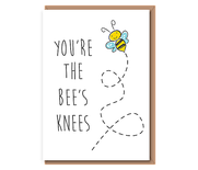 You‘re the bee’s knees