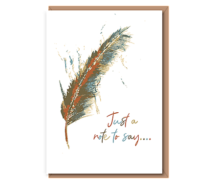 Feather– Just a note to say